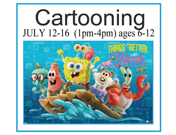 cartooning art July 12 - 16